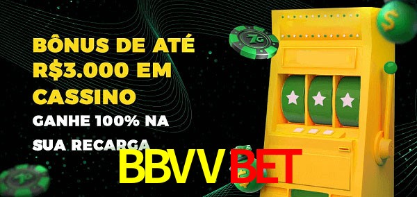 BBVVbet melhor bônus de depósito